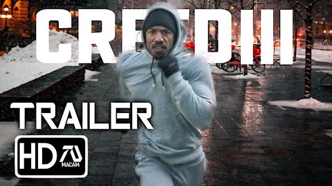 CREED 3 (2021) [HD] Trailer - Michael B Jordan, Floyd Mayweather (Fan Made)