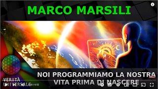 Marco Marsili - Noi programmiamo la nostra vita prima di nascere