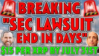 RIPPLE CEO "SEC LAWSUIT END IN DAYS" 🤯 GARY GENSLER RESIGNS!? 🚀 $15 PER XRP BY JULY 31ST