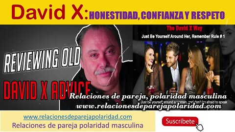 David X - Honestidad, confianza y respeto