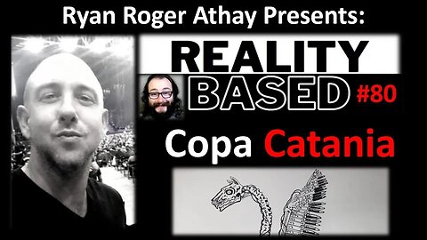 Reality Based #80: Copa Catania
