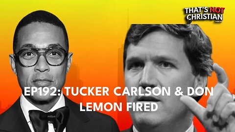 New Yorkers Struggling, Tucker Carlson & Don Lemon Fired| EP 192