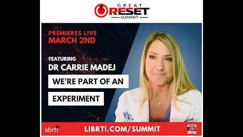 Great Reset Summit - Episode 2 - Dr. Carrie Madej - Vaccines. PCR Test, Medical Tyranny