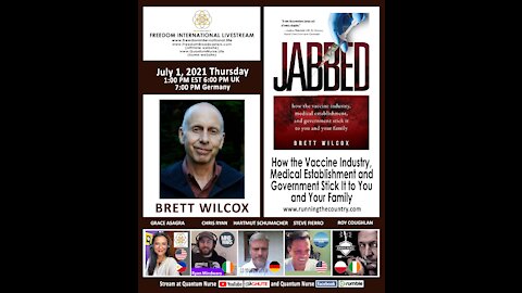 Brett Wilcox- Jabbed: How the V Industry, Medical Est & Gov't Stick It to You and Your Family