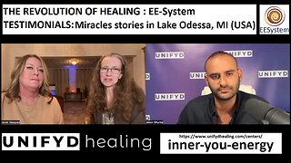 UNIFYD HEALING EESystem-TESTIMONIAL: Miracles stories in Lake Odessa, MI (USA)