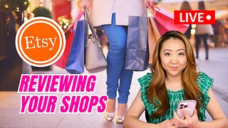 Reviewing YOUR Etsy Shops 🔴 LIVE