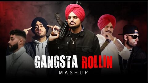 Gangsta Rollin' Mashup | Shubh x Sidhu Moosewala x AP Dhillon | We Rollin x Goat