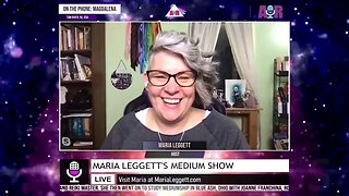 Maria Leggett's Medium Show - September 13, 2023