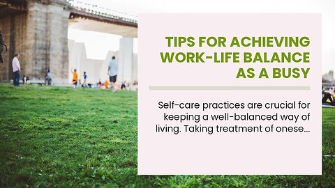 Tips for achieving work-life balance as a busy professional Fundamentals Explained