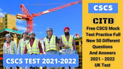 Free CSCS Latest Test Practice Full New 50 Different Questions And Answers 2021 Real UK Test Video13