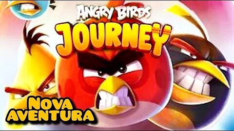 Angry Birds Journey: Nova Aventura 🦉