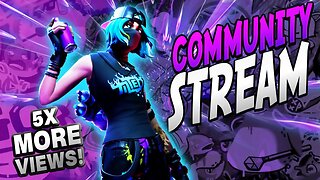 WE ARE FORTNITE LIVE! | COMMUNITY Stream Chapter 4