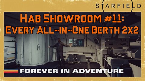 Starfield Hab Showroom 11: Every 2x2 All-in-One Berth