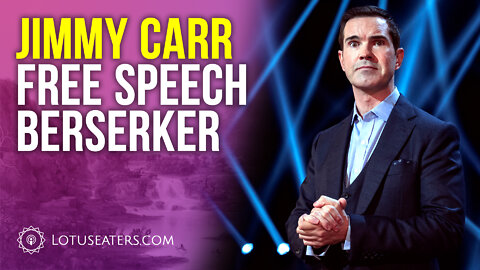 Jimmy Carr: Free Speech Berserker