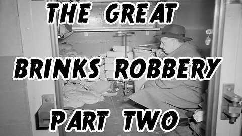 Outlaws & Gunslingers | Ep. 42 | The Great Brinks Robbery | Part Two