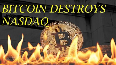 BITCOIN destroys NASDAQ - NakedTrader #025