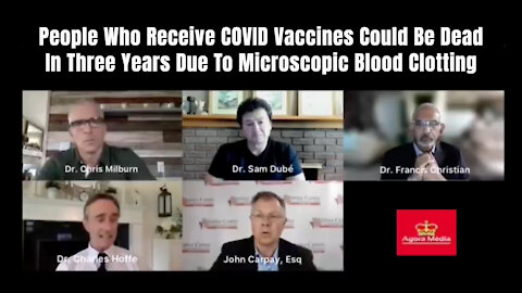 People Who Receive COVID Vaccines Could Be Dead In Three Years Due To Microscopic Blood Clotting