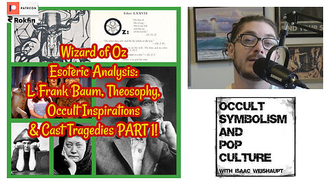 Wizard of Oz Esoteric Analysis: L. Frank Baum, Theosophy, Occultism & Cast Tragedies PART 1!