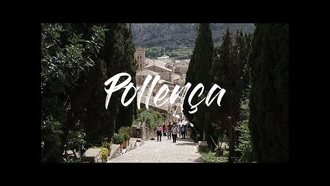 Pollença, Majorca, Spain Best Of - Travel Tips - 4K UHD - Virtual Trip