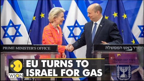 Ukraine-Russia war forces EU to turn to Israel for Gas supply