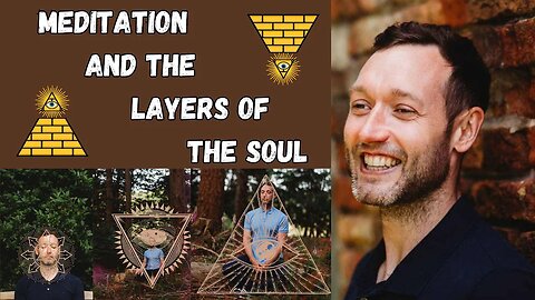 Meditation and The Layers of the Soul