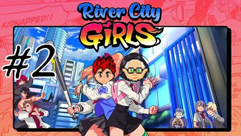 River City Girls #2: Be Wary Wary Quiet