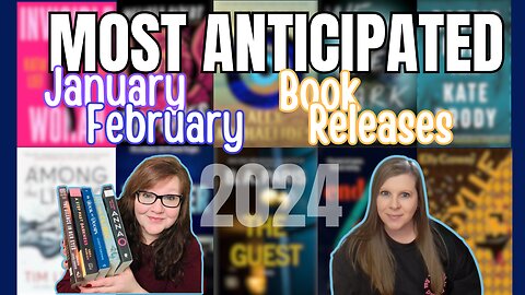 Most Anticipated January + February 2024 New Book Releases