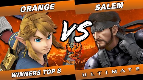 Phoenix Feud - Orange (Link) vs Salem (Snake) - Winners Quarters- Ultimate Singles