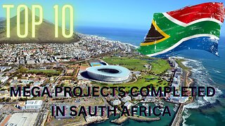 10 Completed Projects in South Africa That Shook The World