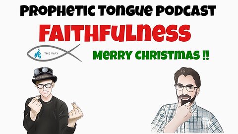 Tuesday morning chat | Faithfulness | EP. 21 | Merry Christmas 🎄
