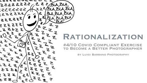 4 Rationalization - 10 COVID Compliant Exercises to Become a Better Photographer