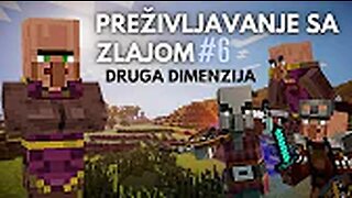 PREŽIVLJAVANJE SA ZLAJOM | "Druga Dimenzija!!!" - epizoda 6