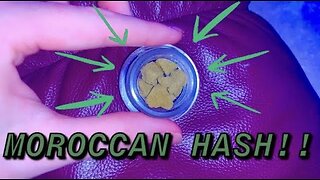 Trying Hash For The First Time!! (Moroccan Hash)