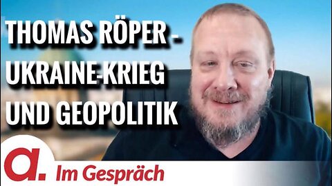 Thomas Röper Ukraine-Krieg und Geopolitik