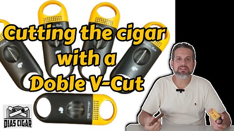 #24 Cutting the cigar with Doble V-Cut