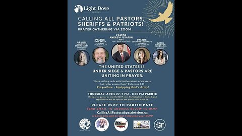 Long Beach, CA Freedom USA, California Constitutional Sheriffs and Peace Officers Association, Light Dove Ministries, Glad Tidings Church, We the People 2, and Patriot View Organization: Calling All Pastors, Sheriffs, and Patriots 4_27_2023