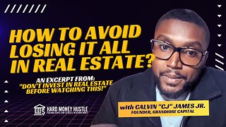 How To Avoid Losing It All In Real Estate? | Hard Money Hustle