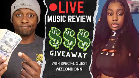 $100 Giveaway - Song Of The Night: Reviewing Your Music ft. MzLondonn! S6E12