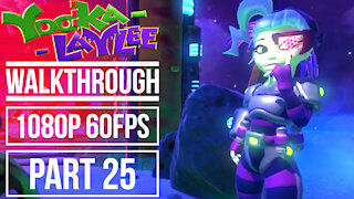 YOOKA LAYLEE Gameplay Walkthrough PART 25 No Commentary World 5 Galleon Galaxy [1080p 60fps]