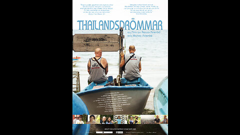 Thailand Dreams Documentary. English subtitles