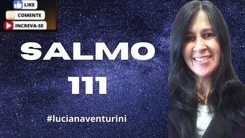 Grandes são as obras do Senhor - Salmo 111 #lucianaventurini #salmo #loovi