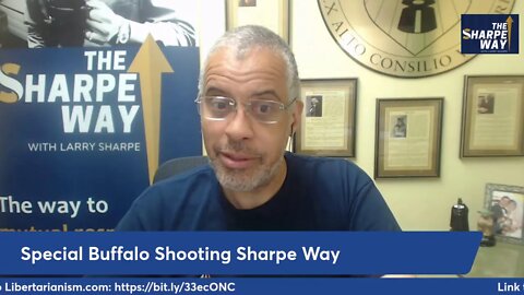 Buffalo Shooting, reaction and answers. LIVE Sharpe Way