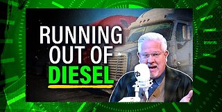 GLENN BECK | Why a DIESEL SHORTAGE would lead to DISASTER!!