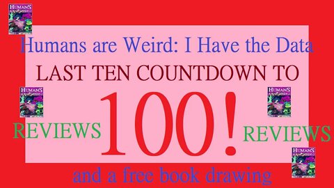 Announcement - 10 Review Count Down To 100 Amazon Review Book Giveaway Has Started