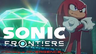 A Look at Sonic Frontiers Prologue: Divergence