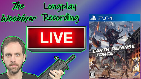 Live Longplay Recording: Earth Defense Force Iron Rain (2019, PS4 Import)