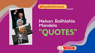 Nelson Mandela Quotes