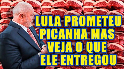 Lula promete picanha mas entrega pé-canha