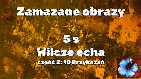 #5s 10 Przykazań / 10 Commandments (HistoryReality)