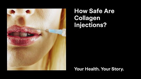 How Safe Are Collagen Injections?